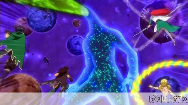妖精的尾巴星灵篇震撼来袭,喋血次元,冒险无界!