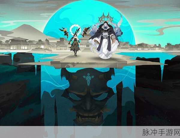 山海式神录震撼登场,挑战无限,动作战斗新纪元