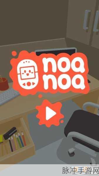 重温童年梦想,Noa Noa带你走进数码宠物新世界