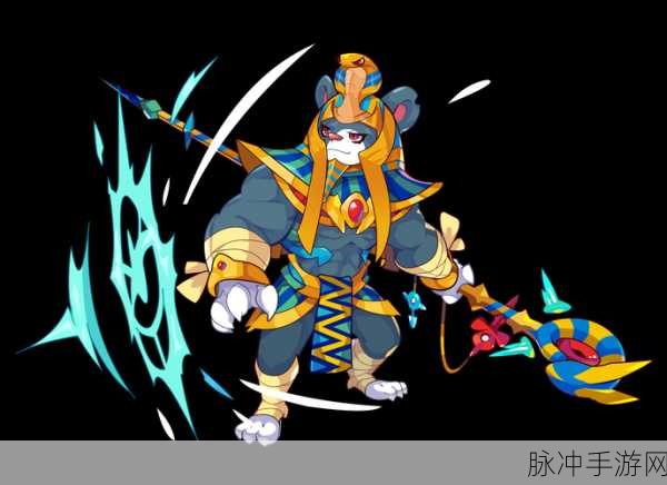 洛克王国小熊祭司进化法老王,全面攻略与技巧揭秘