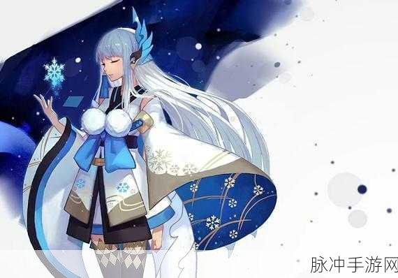 决战平安京新纪元,雪女觉醒,冰封绮梦绽放视觉盛宴