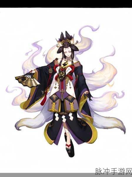 阴阳师SP玉藻前御魂搭配深度剖析,让你的战力一飞冲天!