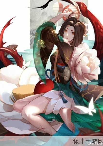 阴阳师缚骨清姬,值得你倾尽资源培养的顶级式神
