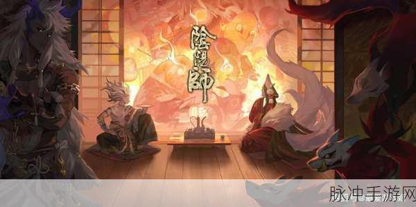 阴阳师京都万事屋小纸人,掌握停工奥秘