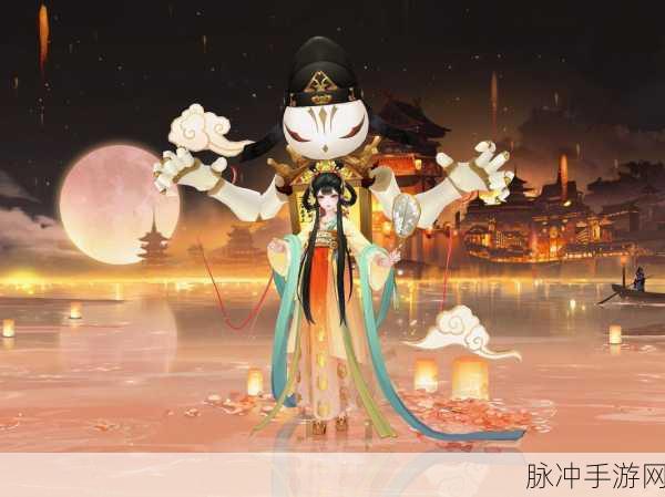 阴阳师傀儡师深度解析，培养秘籍，成就你的非凡之旅！