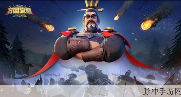 万国觉醒,顶尖武将强度深度剖析,探寻战场霸主的真正面目
