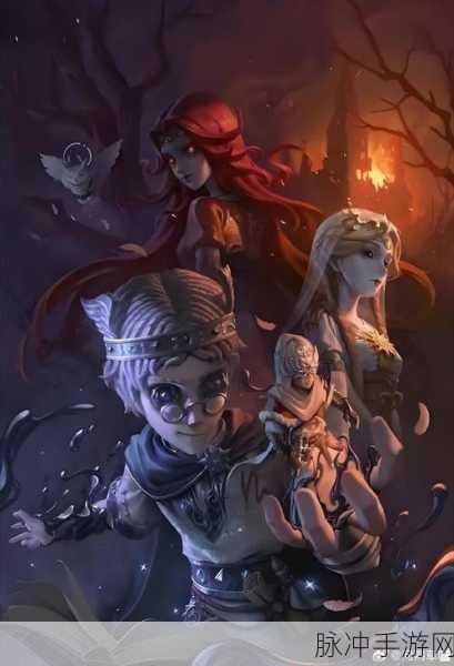 第五人格,心跳与悬疑交织的冒险盛宴,你准备好了吗?