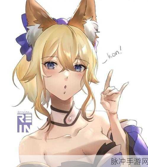 原神琴撅屁股，解锁游戏中的隐藏艺术与无限魅力