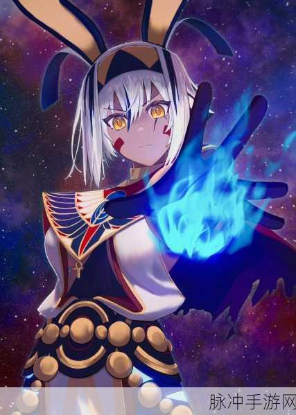 FGO五星从者解锁秘籍，召唤与养成全攻略