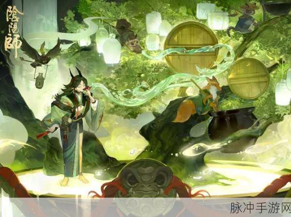 阴阳师主线剧情全揭秘，探索平安世界的奇妙之旅