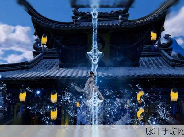 剑网三纯阳太华池，探寻江湖秘境的绝美之旅