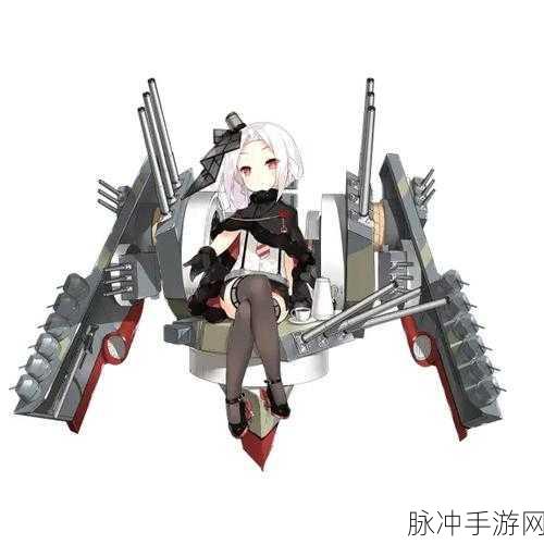 战舰少女R维内托改造技能全解析，意式战列的荣耀